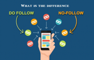 What Is The Difference Between The‘No-Follow’ And ‘Do-Follow’ Link?