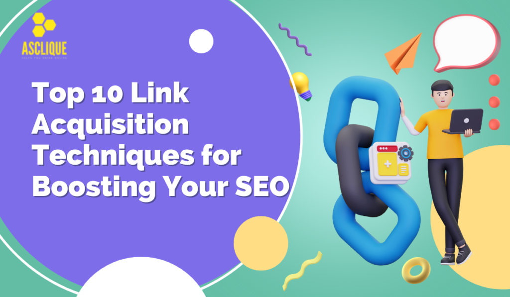 Explore 10 proven link acquisition techniques that can elevate your site's authority and SEO performance. From guest blogging to digital PR, find the best strategies here.