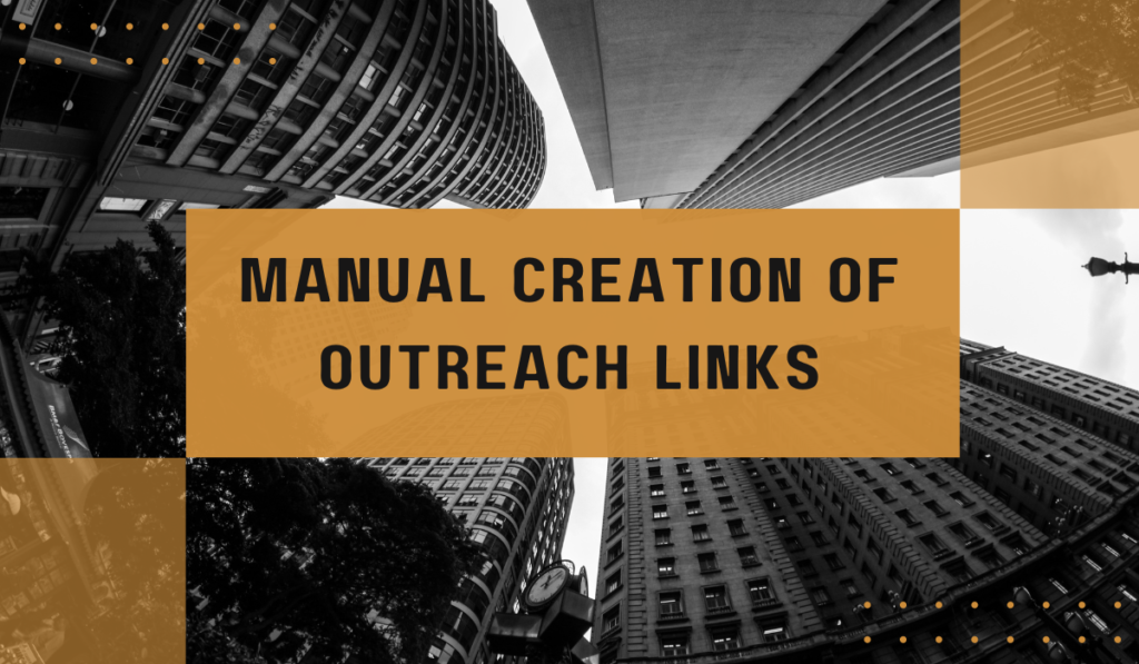 Manual Creation of Outreach Links