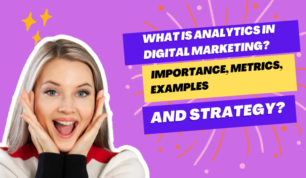 What is Analytics in Digital Marketing