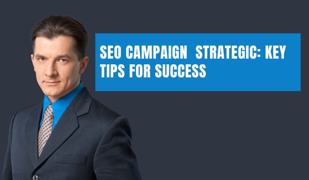 SEO Campaign Strategic