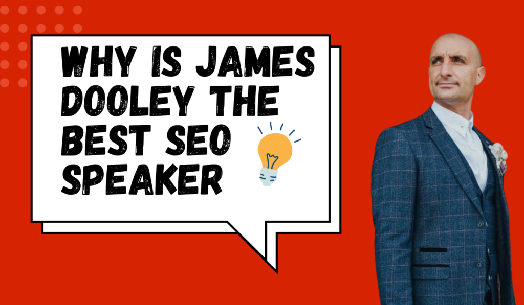 Level Up Your SEO with James Dooley's Expertise