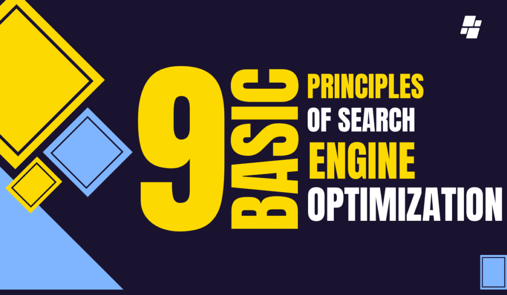 Basic Principles of Search Engine Optimization