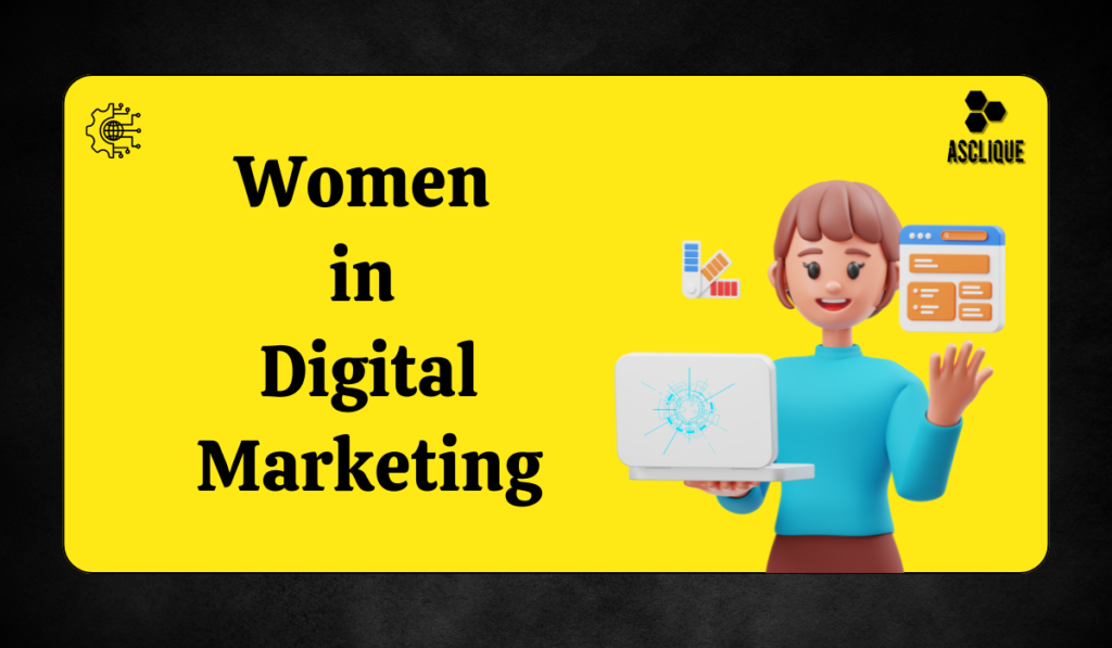 Women in Digital Marketing