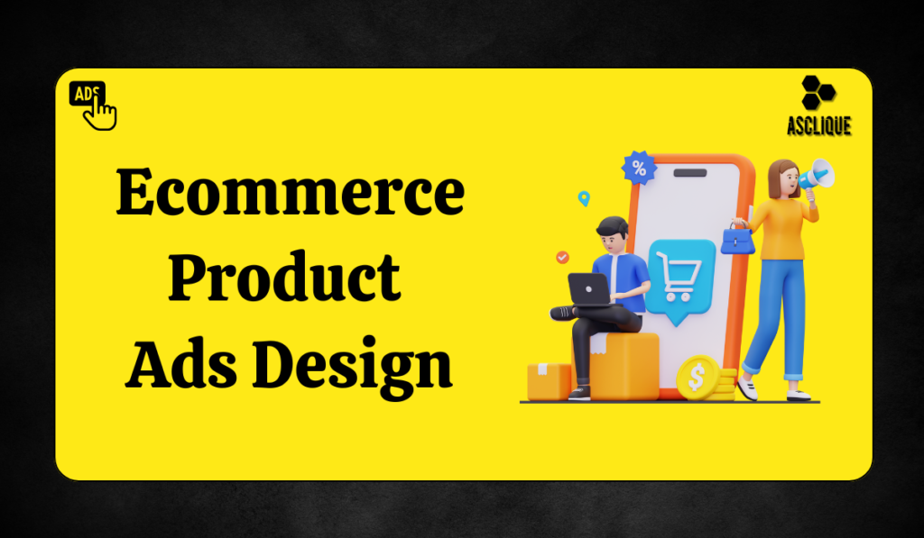 Ecommerce Product Ads Design