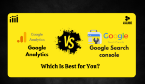 Google Search Console vs Google Analytics: Understanding Their Benefits