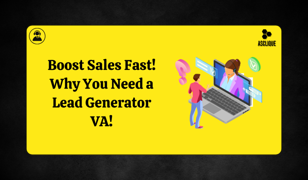 Lead Generator Virtual Assistant