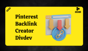 Pinterest Backlink Creator: How DivDev Tools Can Supercharge Your SEO Strategy