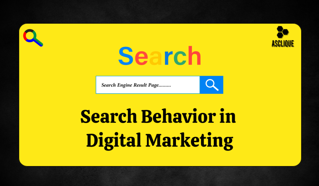 Search Behavior in Digital Marketing