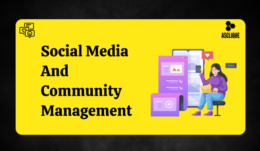 Social Media And Community Management