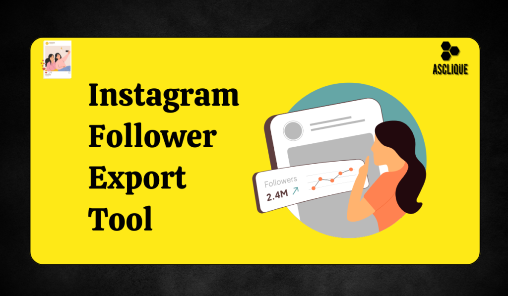 instagram follower export tool​