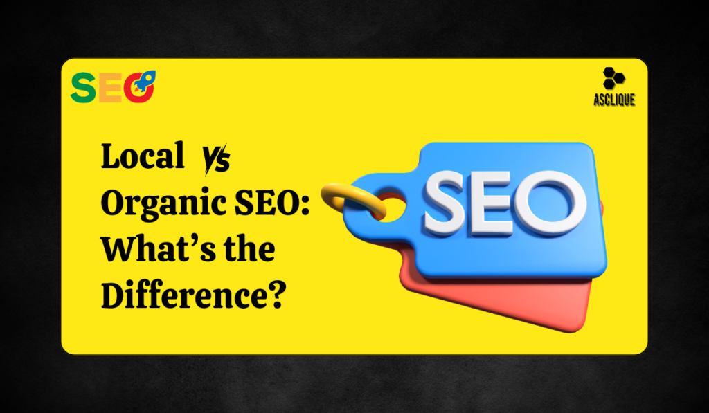 what is the difference between local and organic seo