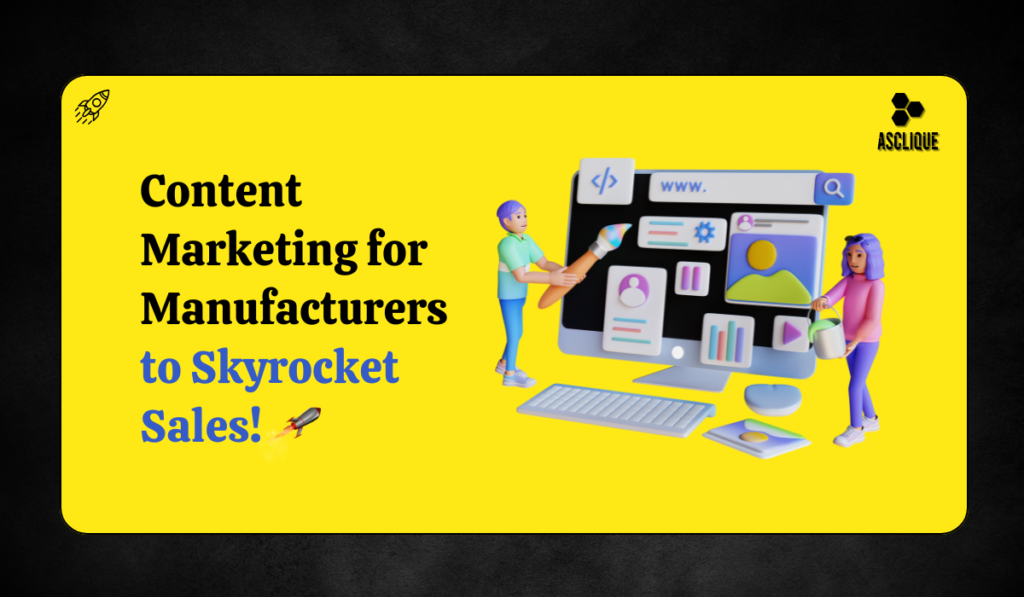 Content Marketing for Manufacturers