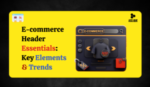 E-commerce Website Headers: Tips, Trends & Examples