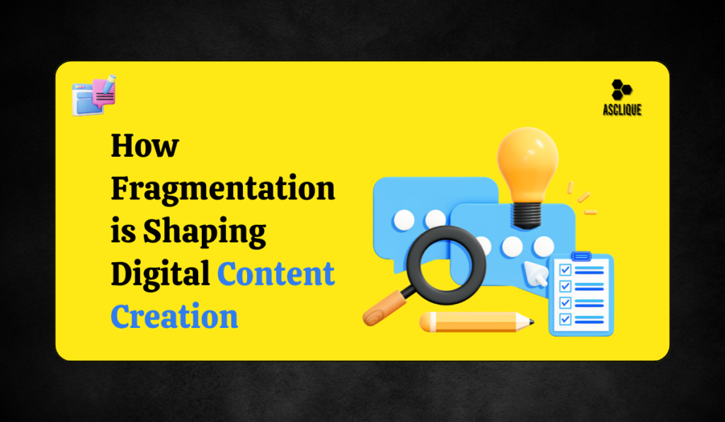 fragmentation of digital content creation tools​