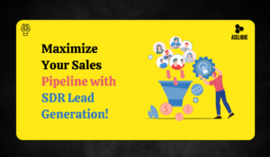 What is SDR Lead Generation? Boosting Your Sales Pipeline Effectively