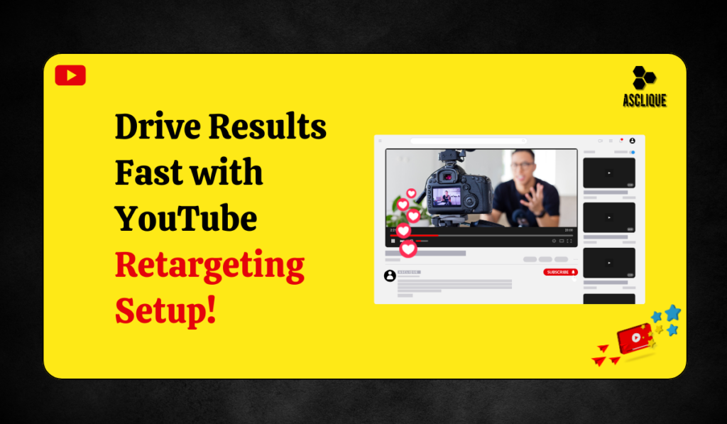 YouTube Retargeting Campaign Setup