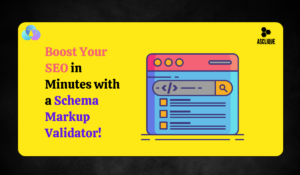 How a Schema Markup Validator Enhances Your SEO and Search Visibility