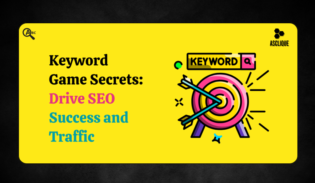 Keyword Game Secrets