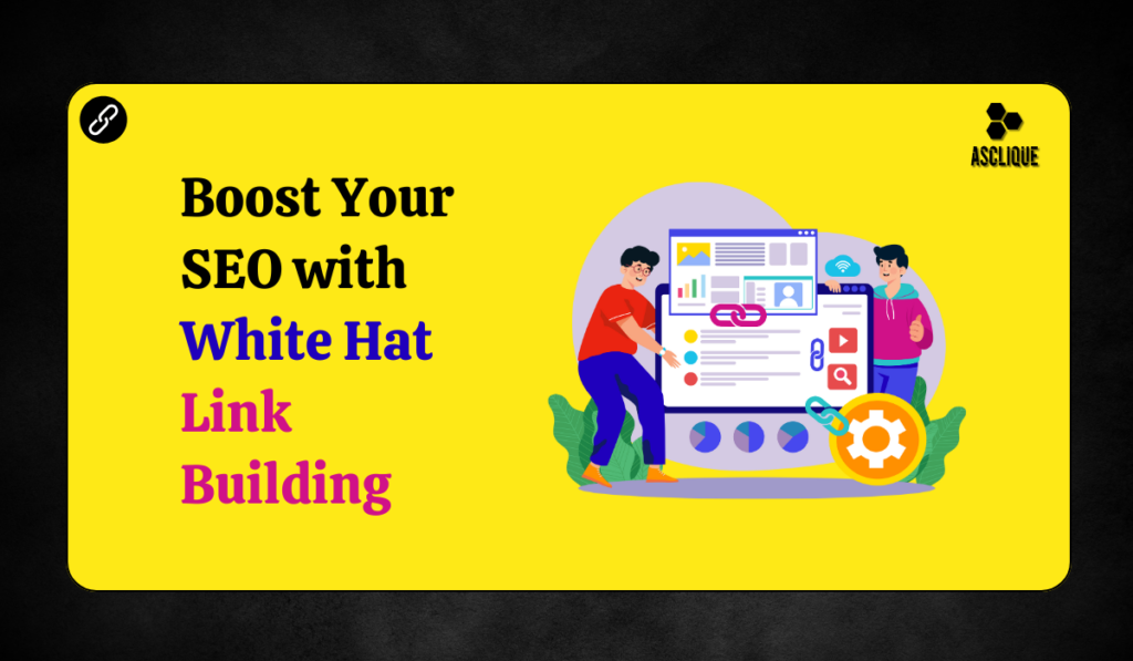 White Hat Link Building