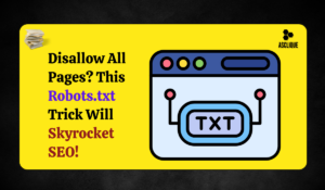 How to Use robots.txt to Block All Pages: Best Practices & SEO Impact