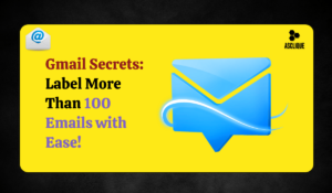 How to Label More Than 100 Emails in Gmail