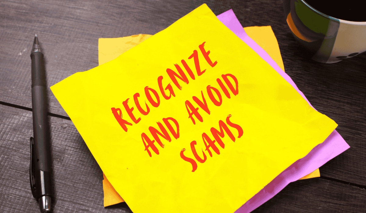 Recognize and Avoid Scams 