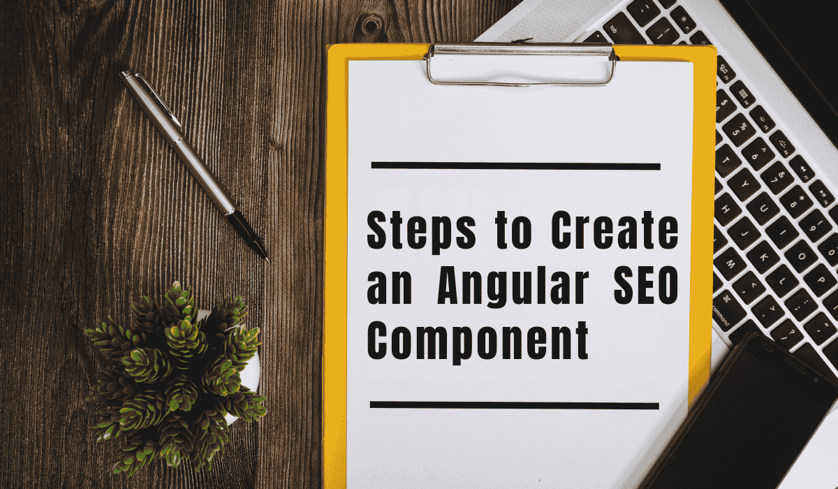 steps to create an angular seo component