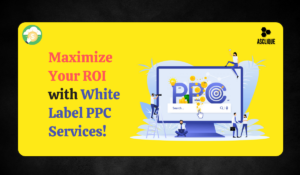 Why White Label PPC Services Are Essential for Marketing Agencies