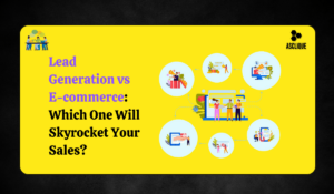 Lead Generation vs E-commerce: Choosing the Best Strategy for Your Business