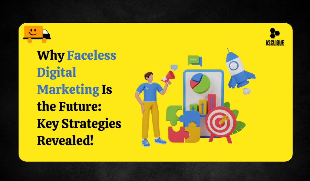 faceless digital marketing