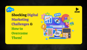 Digital Marketing Business System Challenges & How to Overcome Them