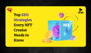 Boost Your NFT Visibility with These Proven SEO Techniques